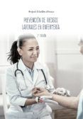prevención de riesgos laborales en enfermeria (2ª ed.)