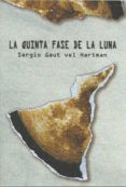 la quinta fase de la luna