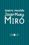 teatro reunido de josep maria miro pack 2 volumenes