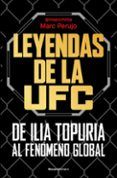 Leyendas de la UFC: de Ilia Topuria al fenómeno global