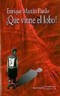 que viene el lobo