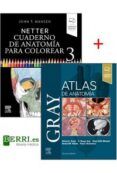 lote anatomia: gray atlas + netter cuaderno para colorear gray. atlas