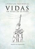 Vidas en fuga de la vida
