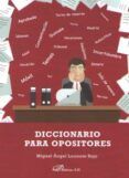 Diccionario para opositores