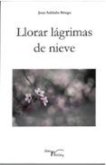 Llorar lágrimas de nieve