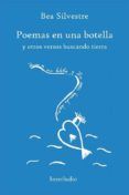 poemas en una botella: y otros versos buscando tierra