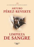 limpieza de sangre (serie capitan alatriste 2)