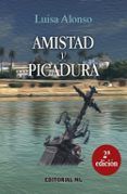 Amistad y Picadura