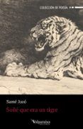 sone que era un tigre