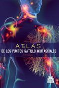 atlas de los puntos gatillo miofasciales