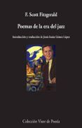 poemas de la era del jazz (edición bilingüe inglés/castellano)