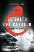 el salto del caballo (trilogia del zodiaco 3)