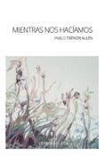 mientras nos haciamos