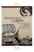 argenteos clavos el viaje irresistible de odiseo