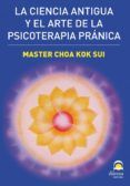 la ciencia antigua y el arte de la psicoterapia pranica