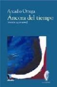 ancora del tiempo (poesia 1970-2000)