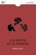 los restos de la derrota