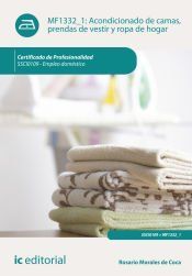 Mf1332_1: acondicionamiento de camas, prendas de vestir y ropa de hogar