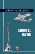 camino al olvido