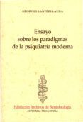ensayo sobre los paradigmas de la psiquiatria moderna