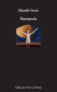 duermevela (xxxv premio internacional de poesia ciudad de melilla )