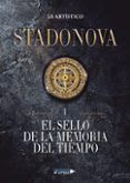 el sello de la memoria del tiempo serie stadonova parte 1