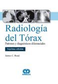 radiología del tórax. patrones y diagnósticos diferenciales (7ª ed.)