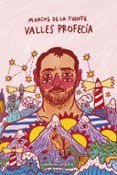 valles profecia