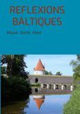 reflexions baltiques