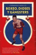 boxeo dioses y gangsters