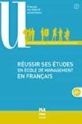 réussir ses études en école de management en français : a2-c1 (fle)