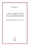 los ultimos dias de la humanidad version escenica del propio aut or