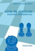 curso de aperturas sistemas semiabiertos primera parte