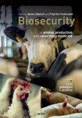 biosecurity in animal production and veterinary medicine  from princi